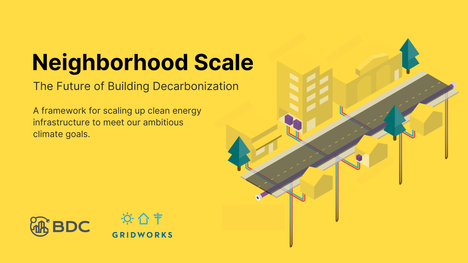 Neighborhood Scale: The Future Of Building Decarbonization - BDC